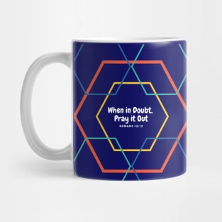 When In Doubt Pray Quote Mug Mug